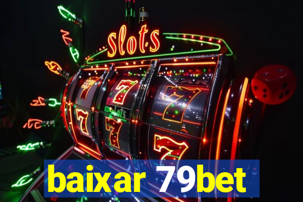 baixar 79bet